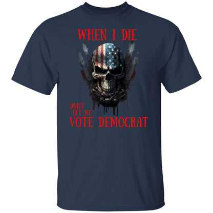 When I Die T-shirt