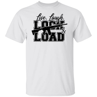 Live Laugh Lock And Load T-Shirt