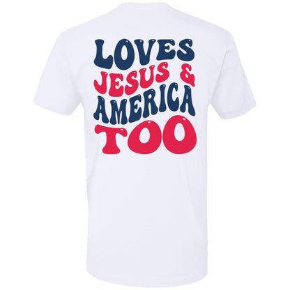 NEW!  Loves Jesus and America too