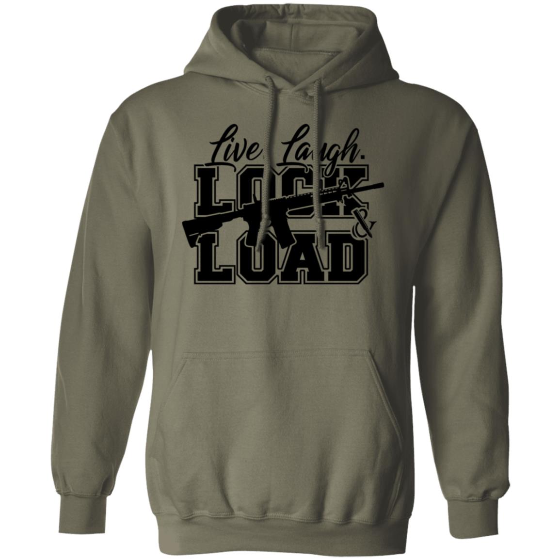 Live Laugh Lock And Load Hoodie