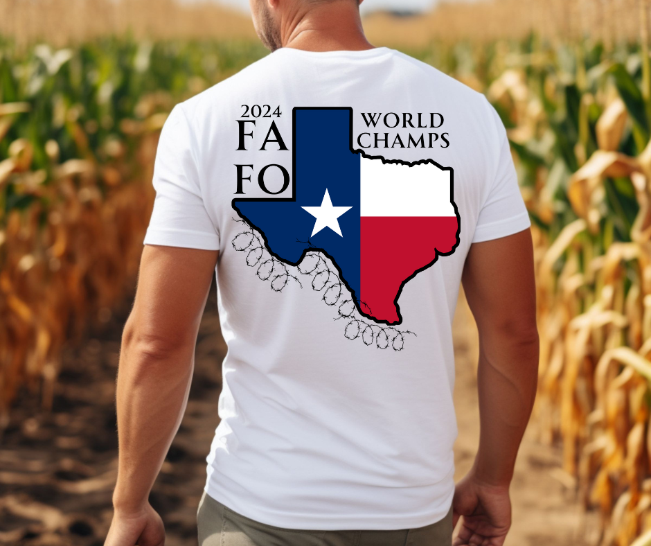 Texas FAFO World Champs T-shirt