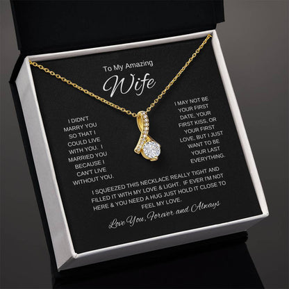 To My Amazing Wife- Alluring Beauty Necklace