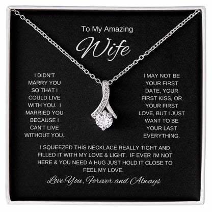 To My Amazing Wife- Alluring Beauty Necklace