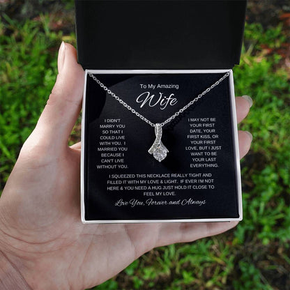 To My Amazing Wife- Alluring Beauty Necklace