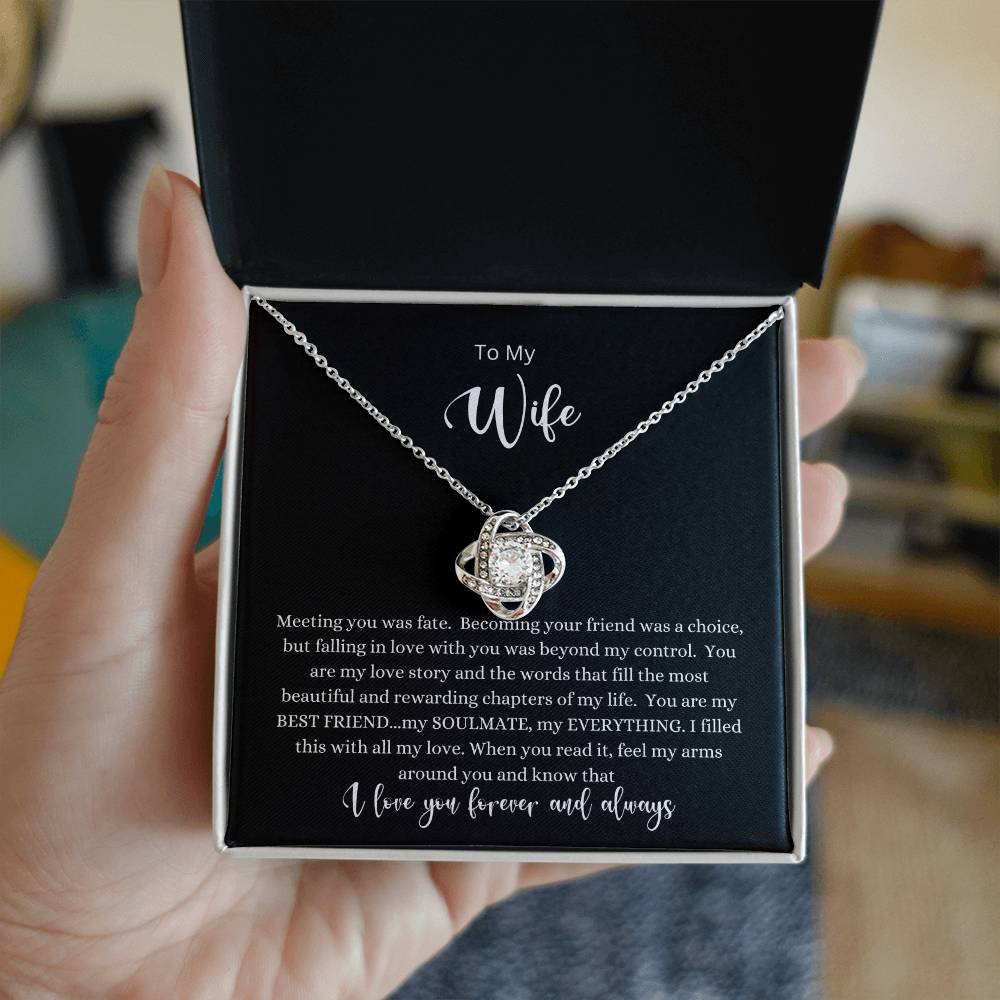 To My Wife-Meeting You Was Fate-Love Knot Necklace