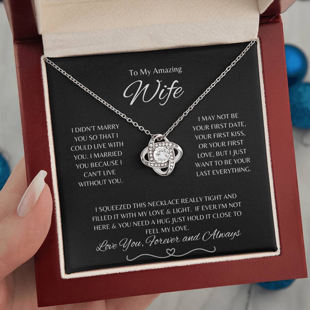 To My Amazing Wife ~ Love Knot Necklace