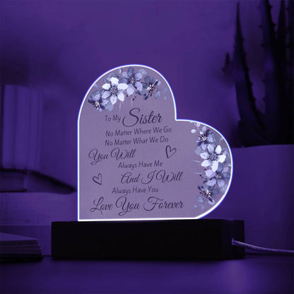 To My Sister Acrylic Heart Plaque